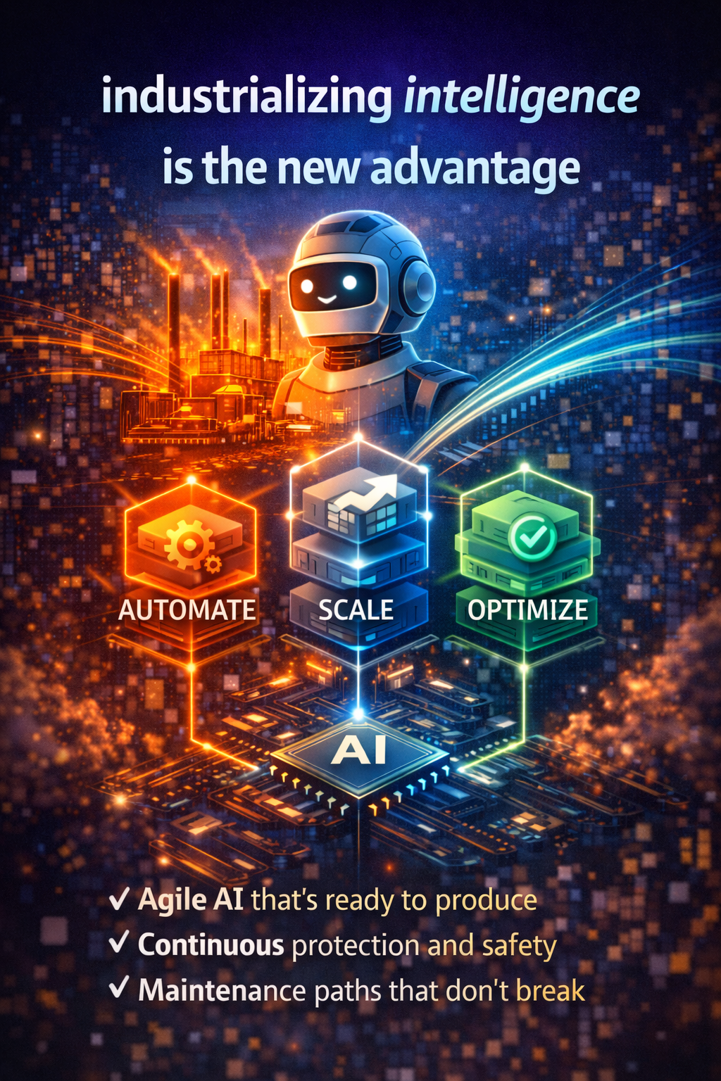 industrializing intelligence is the new advantage