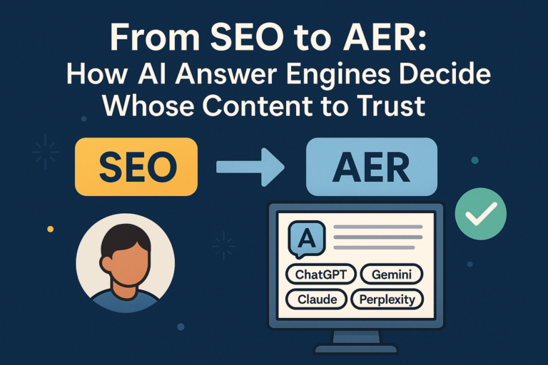 From SEO to AER: How AI Answer Engines Decide Which Content to Trust and Cite
