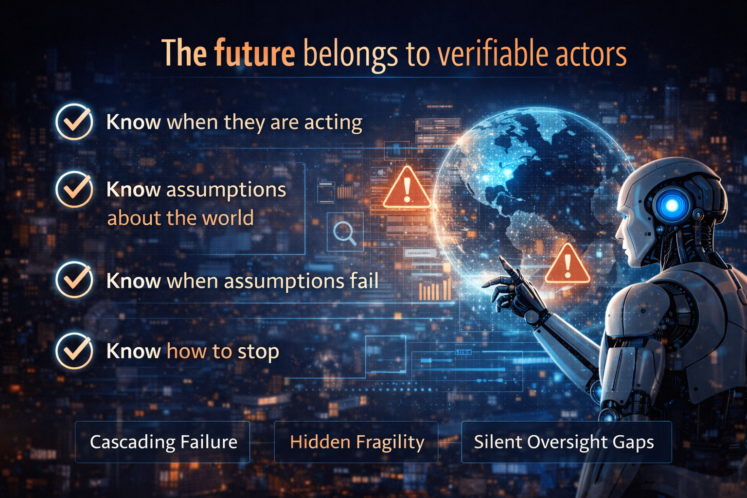 The future belongs to verifiable actors