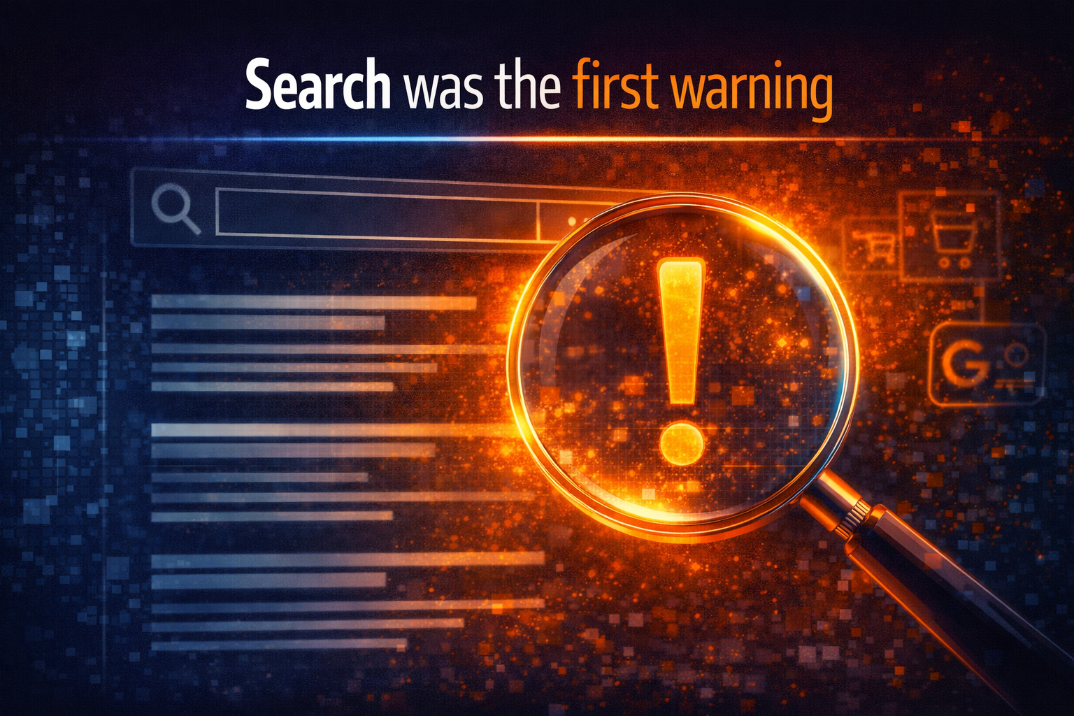 Search was the first warning